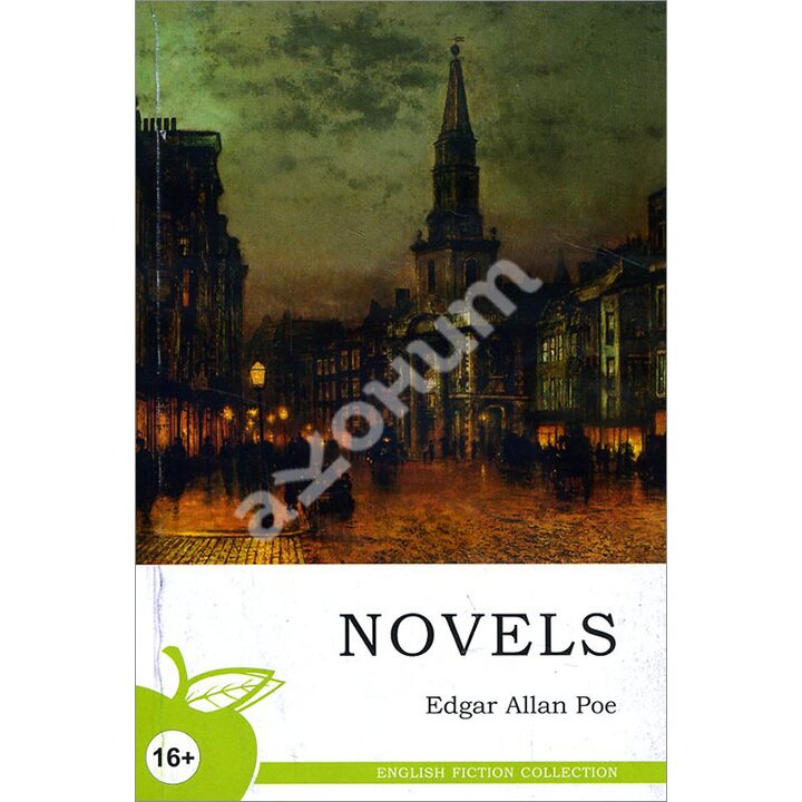 Edgar Allan Poe. Novels / Эдгар Аллан По. Новеллы - Эдгар Аллан По (978-5-4374-0917-6)