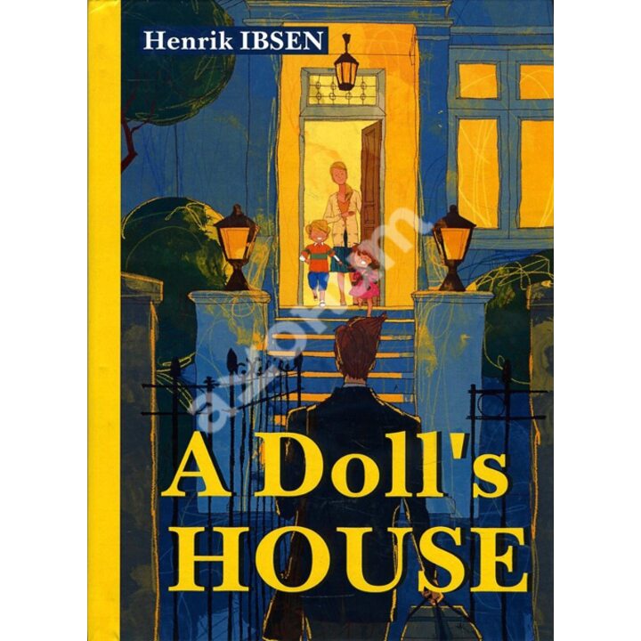 A Doll’s House. Кукольный дом - Генрик Ибсен (978-5-521-05741-2)
