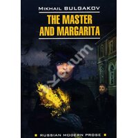 The Master and Margarita / Майстер і Маргарита ( книга для читання англійською мовою ) 