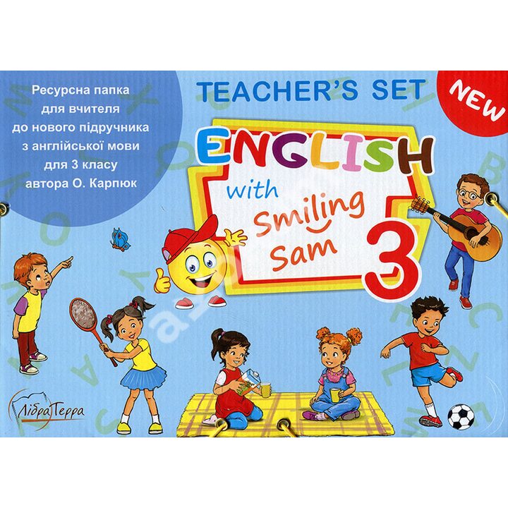 English with Smiling Sam 3. Teacher’s Set. Ресурсна папка для вчителя для 3 класу - Оксана Карпюк