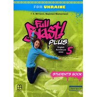 Full Blast Plus for Ukraine. Англійська мова. Підручник для 5 класу