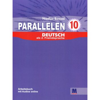 Parallelen. Німецька мова. Робочий зошит 10 клас
