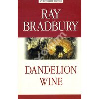 Dandelion Wine / Вино з кульбаб 